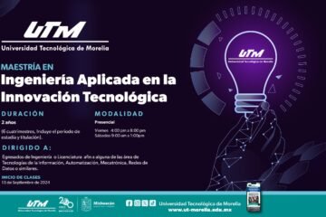 UTM abre convocatoria para maestría en Innovación Tecnológica