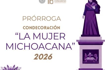 Congreso extiende hasta el 1° de marzo registro para la Condecoración “La Mujer Michoacana 2026”