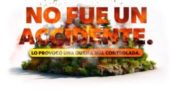 ¡Evitemos tragedias! Una quema mal controlada es la causa principal de los incendios forestales en nuestro estado