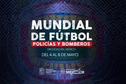 Todo listo para el arranque del Mundial de Fútbol Policías y Bomberos en Michoacán: SSP