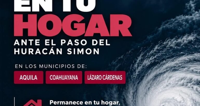 Pide PC a la ciudadanía de LC, Aquila y Coahuayana continuar resguardándose ante el paso de “Simon”