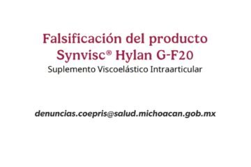 Alerta Cofepris por falsificación del producto Synvisc®️